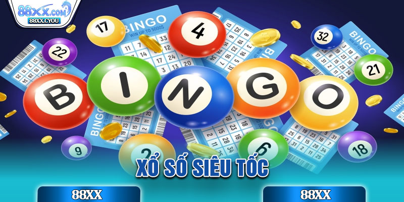 Xổ Số Siêu Tốc